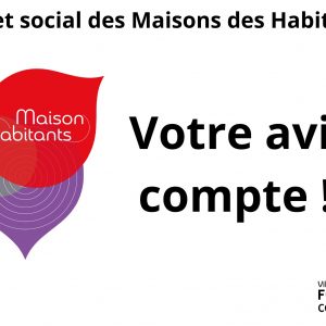 Les Maisons des Habitants préparent leur nouveau projet social 2027-2030